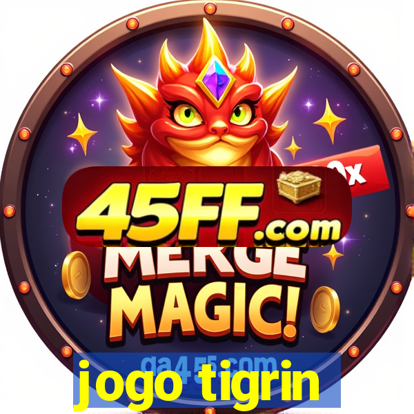 jogo tigrin